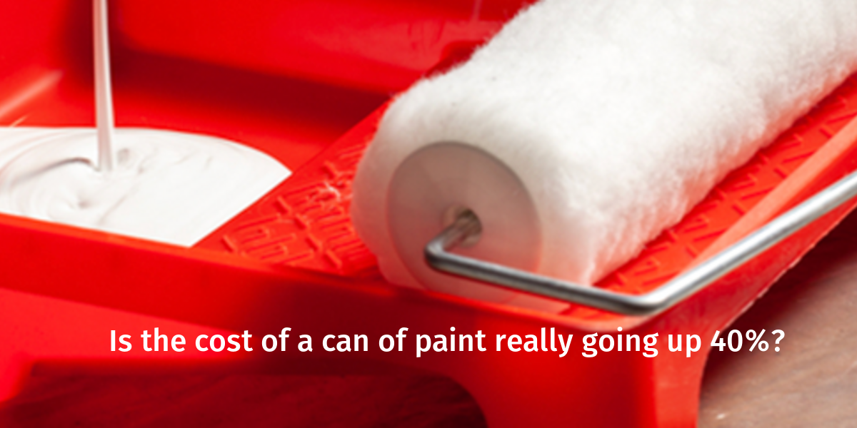 Is the cost of a can of paint really going up 40%? | Murphy Bros ...